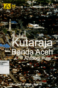 Image of Kutaraja Banda Aceh : Antologi Puisi